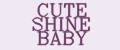 CUTE SHINE BABY