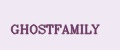 GHOSTFAMILY