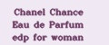 Chanel Chance Eau de Parfum edp for woman