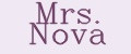 Mrs. Nova