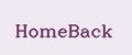 HomeBack