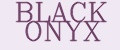 BLACK ONYX