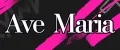 Ave, Maria