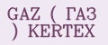 GAZ ( ГАЗ ) KERTEX