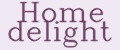 Home delight