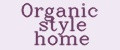 Organic style home