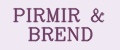 PIRMIR&BREND