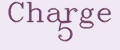 Charge 5