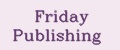 Friday Publishing