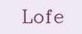 Lofe