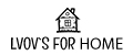LVOV`S FOR HOME