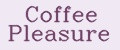 Coffee Pleasure