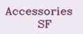 Accessories Sf