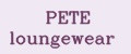 PETE loungewear