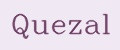 Quezal
