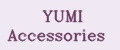 YUMI Accessories