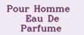 Pour Homme Eau De Parfume