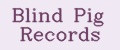 Blind Pig Records