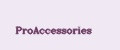 ProAccessories