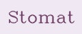 Stomat