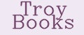 Troy Books