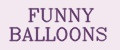 FUNNY BALLOONS