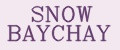 SNOW BAYCHAY
