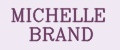 MICHELLE BRAND