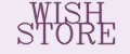 Wish store