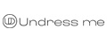 UNDRESS ME