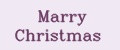 Marry Christmas