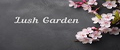Lush Garden