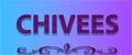 CHIVEES