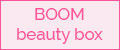 BOOM beauty box