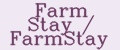 Farm Stay / FarmStay