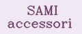 SAMI accessori