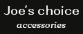 Joe`s choice