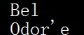 Bel Odor'e