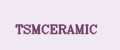 TSMCERAMIC
