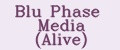 Blu Phase Media (Alive)