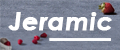 Jeramic