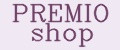 PREMIO shop