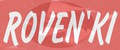 ROVEN'KI