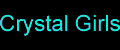 Crystal Girls