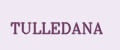 TULLEDANA