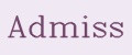 Admiss