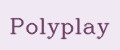 Polyplay