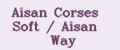 Aisan Corses Soft / Aisan Way