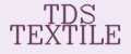 TDS TEXTILE