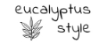 Eucalyptus style